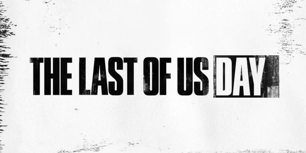 محتوای روز The Last of Us سال ۲۰۲۱